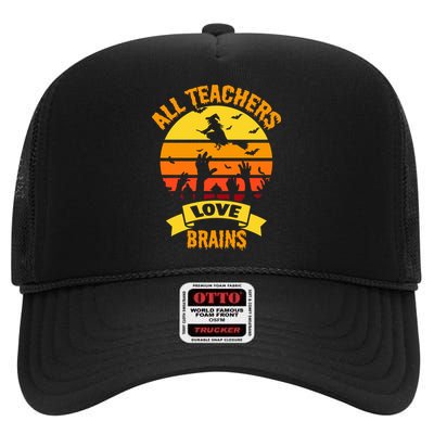 All Teachers Love Brains High Crown Mesh Back Trucker Hat