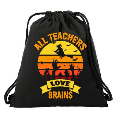 All Teachers Love Brains Drawstring Bag