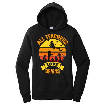 All Teachers Love Brains Women's Pullover Hoodie