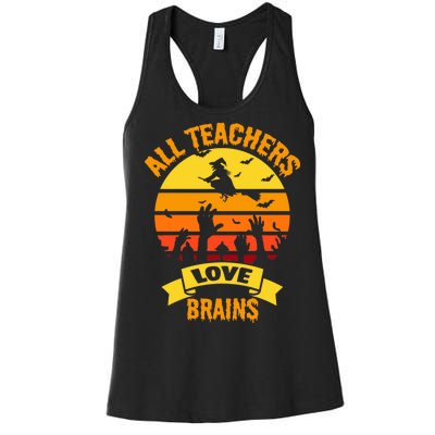 All Teachers Love Brains Women's Racerback Tank