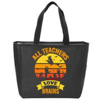 All Teachers Love Brains Zip Tote Bag