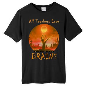 All Teachers Love Brains Zombie Tall Fusion ChromaSoft Performance T-Shirt