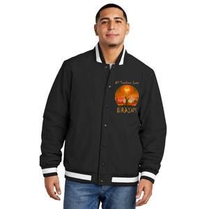 All Teachers Love Brains Zombie Insulated Varsity Jacket