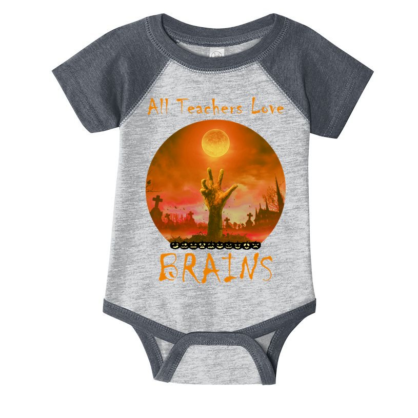 All Teachers Love Brains Zombie Infant Baby Jersey Bodysuit