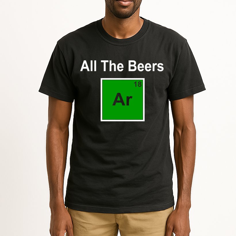 All The Beer ARGON Tall T-Shirt