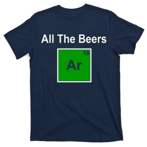 All The Beer ARGON T-Shirt