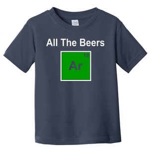 All The Beer ARGON Toddler T-Shirt