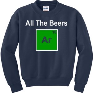 All The Beer ARGON Kids Sweatshirt