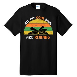 All The Cool Kids Are Reading Tall T-Shirt