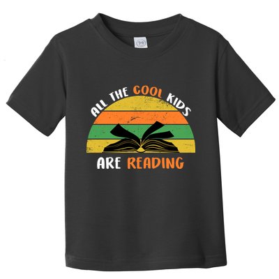 All The Cool Kids Are Reading Toddler T-Shirt