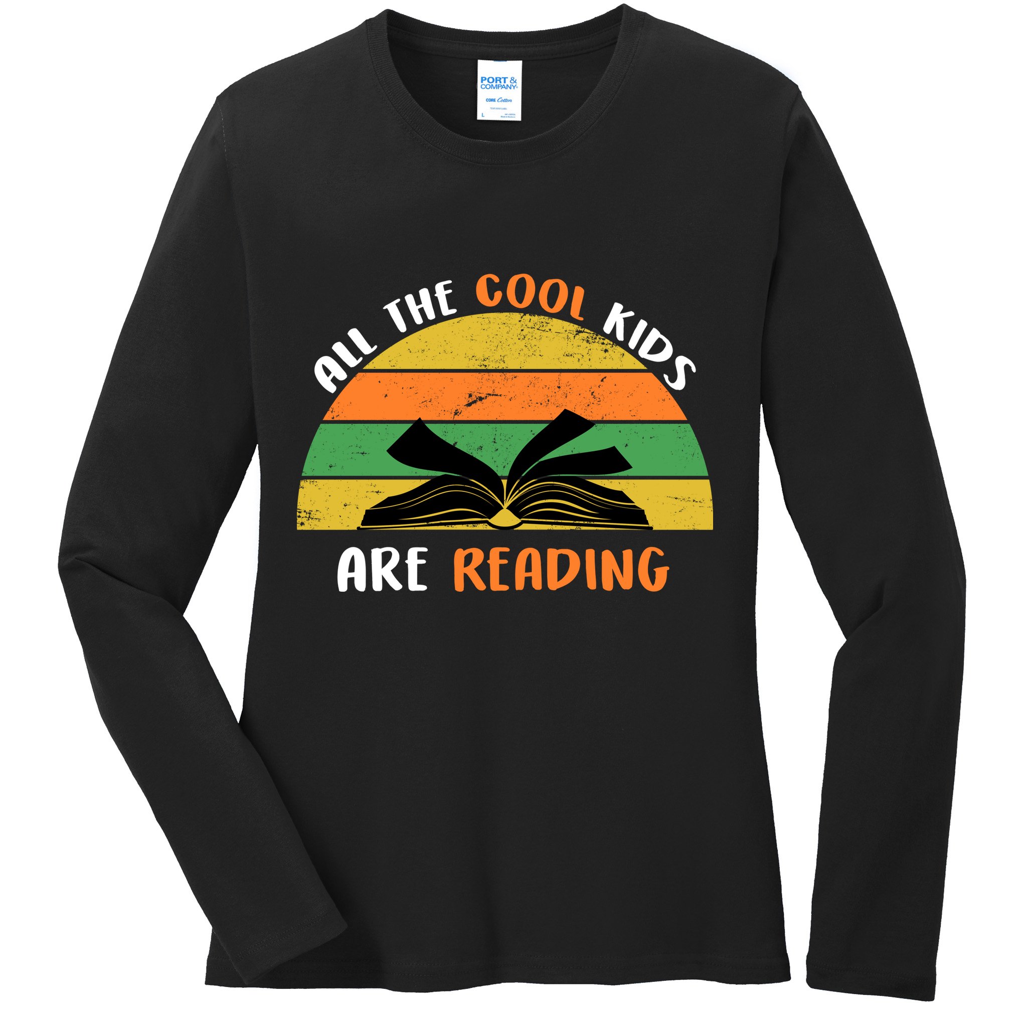 All The Cool Kids Are Reading Ladies Long Sleeve Shirt