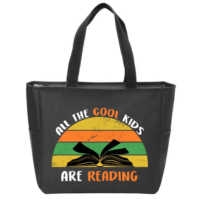 All The Cool Kids Are Reading Zip Tote Bag