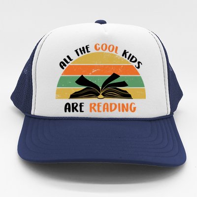 All The Cool Kids Are Reading Trucker Hat