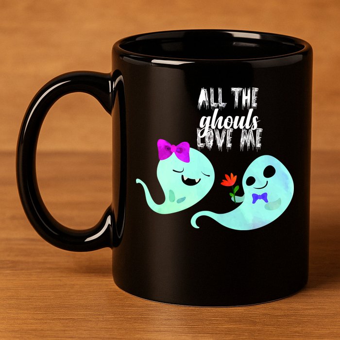 All The Ghouls Love Me 11oz C Handle Ceramic Mug