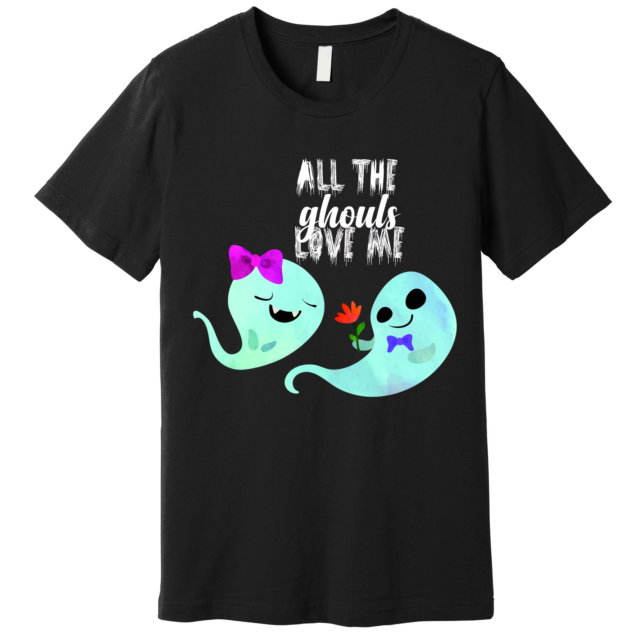All The Ghouls Love Me Premium T-Shirt
