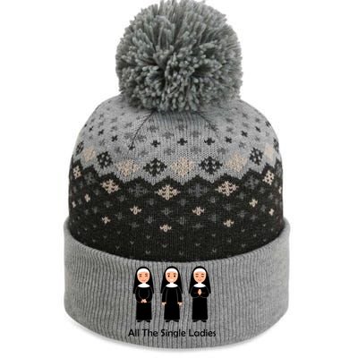 All The Single Ladies Nun The Baniff Cuffed Pom Beanie