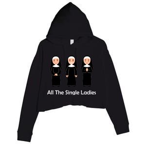 All The Single Ladies Nun Crop Fleece Hoodie