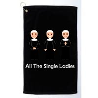 All The Single Ladies Nun Golf Towel