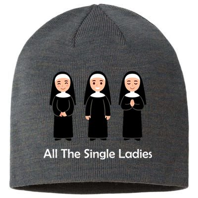 All The Single Ladies Nun Sustainable Beanie