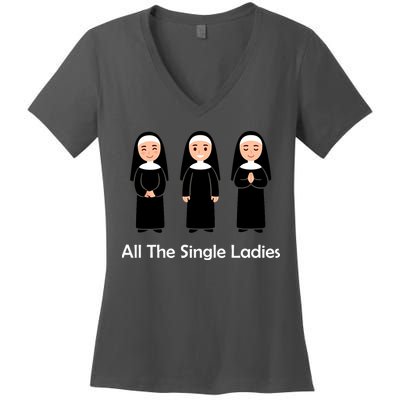 All The Single Ladies Nun Women's V-Neck T-Shirt