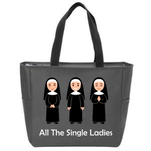 All The Single Ladies Nun Zip Tote Bag