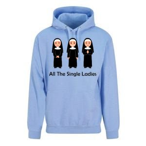 All The Single Ladies Nun Unisex Surf Hoodie