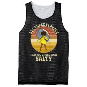 All These Flavors And You Chose To Be Salty Mesh Reversible Basketball Jersey Tank