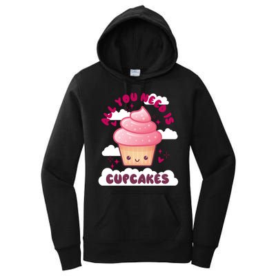 All You Need Is Cupcakes Women's Pullover Hoodie