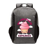 All You Need Is Cupcakes Vector Backpack