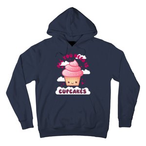 All You Need Is Cupcakes Hoodie