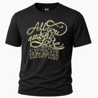 All You Need is Love but a Little Chocolate Doesn't Hurt Valentine's Day Performance Shirt