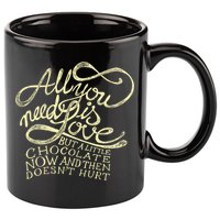 All You Need is Love but a Little Chocolate Doesn't Hurt Valentine's Day 11oz C Handle Ceramic Mug