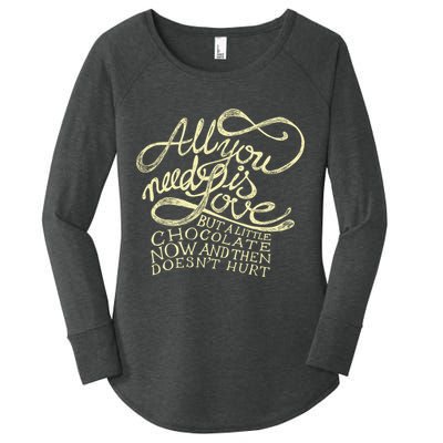 All You Need is Love but a Little Chocolate Doesn't Hurt Valentine's Day Women's Perfect Tri Tunic Long Sleeve Shirt