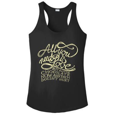 All You Need is Love but a Little Chocolate Doesn't Hurt Valentine's Day Ladies PosiCharge Competitor Racerback Tank