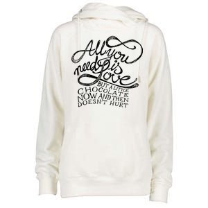 All You Need is Love but a Little Chocolate Doesn't Hurt Valentine's Day Womens Funnel Neck Pullover Hood