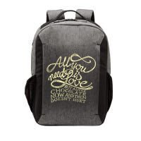 All You Need is Love but a Little Chocolate Doesn't Hurt Valentine's Day Vector Backpack