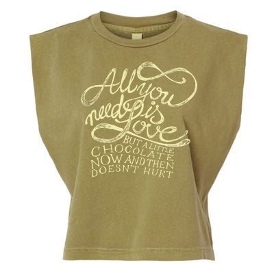 All You Need is Love but a Little Chocolate Doesn't Hurt Valentine's Day Garment-Dyed Women's Muscle Tee