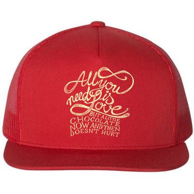 All You Need is Love but a Little Chocolate Doesn't Hurt Valentine's Day Flatbill Hat