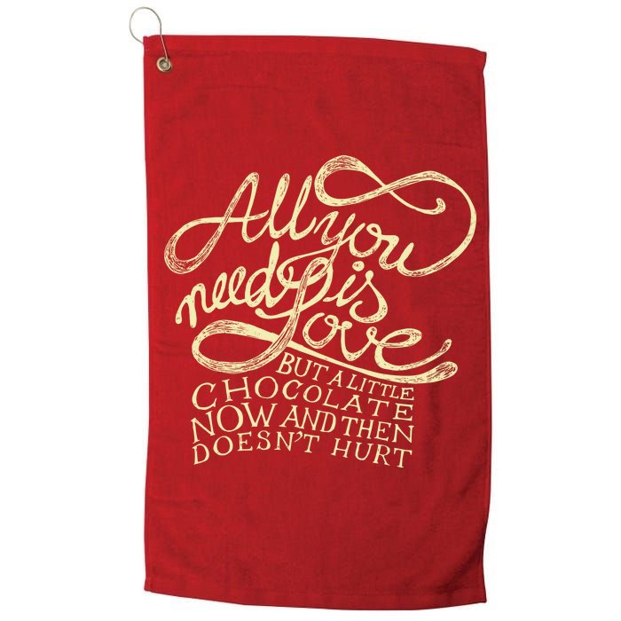 All You Need is Love but a Little Chocolate Doesn't Hurt Valentine's Day Platinum Collection Golf Towel