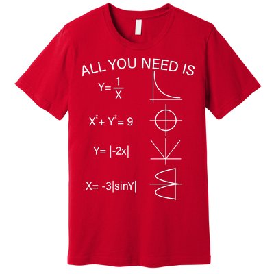 All You Need Is Love Math Equation Premium T-Shirt