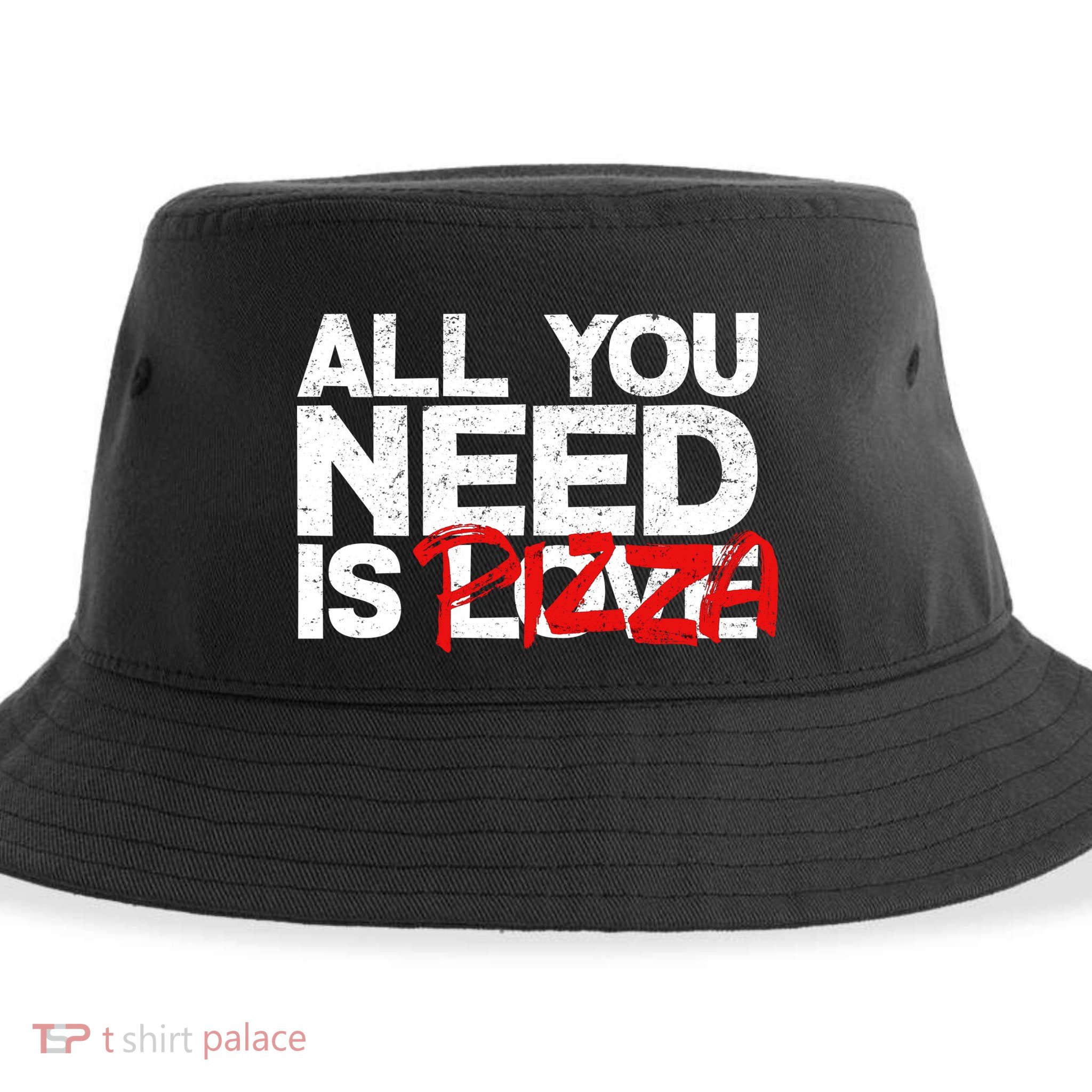 All You Need Is Pizza Sustainable Bucket Hat