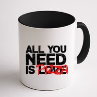 All You Need Is Pizza Mug