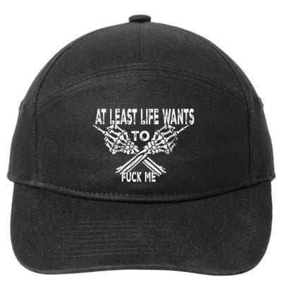 At Least Life Wants To Fu Ck Me 7-Panel Snapback Hat