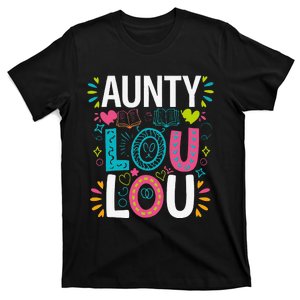 Aunty Lou Lou Best Auntie Ever Mothers Day T-Shirt