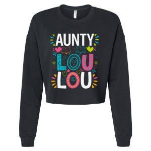 Aunty Lou Lou Best Auntie Ever Mothers Day Cropped Pullover Crew