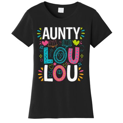 Aunty Lou Lou Best Auntie Ever Mothers Day Women's T-Shirt