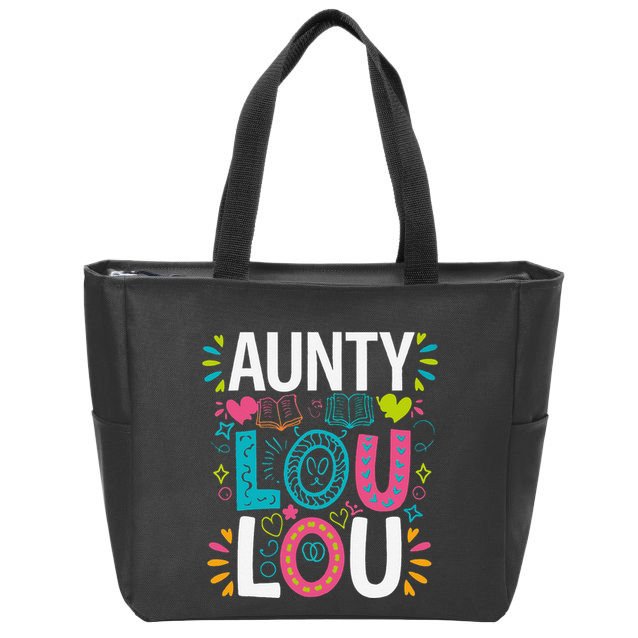 Aunty Lou Lou Best Auntie Ever Mothers Day Zip Tote Bag