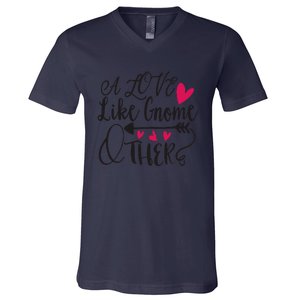 A Love Like Gnome Other V-Neck T-Shirt