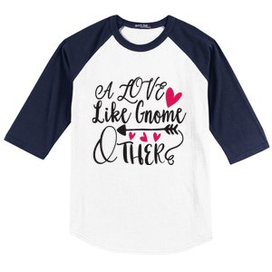 A Love Like Gnome Other Baseball Sleeve Shirt