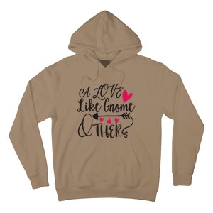 A Love Like Gnome Other Hoodie